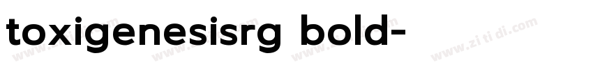 toxigenesisrg bold字体转换